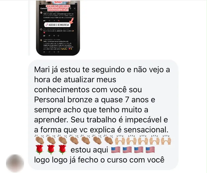 Mensagem de uma profissional que é personal bronze há quase 7 anos: diz que já segue a Mari, que o trabalho dela é impecável e a forma como explica é sensacional, e que logo vai fechar o curso com ela.